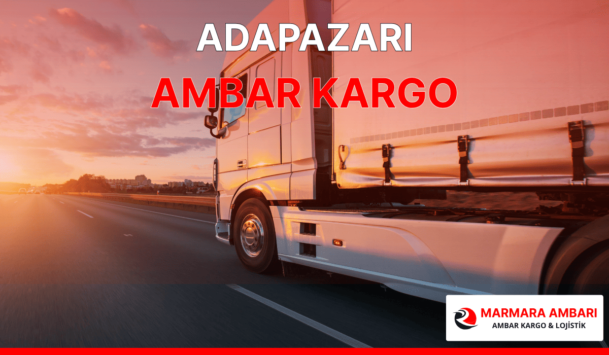 Adapazarı Ambar Kargo
