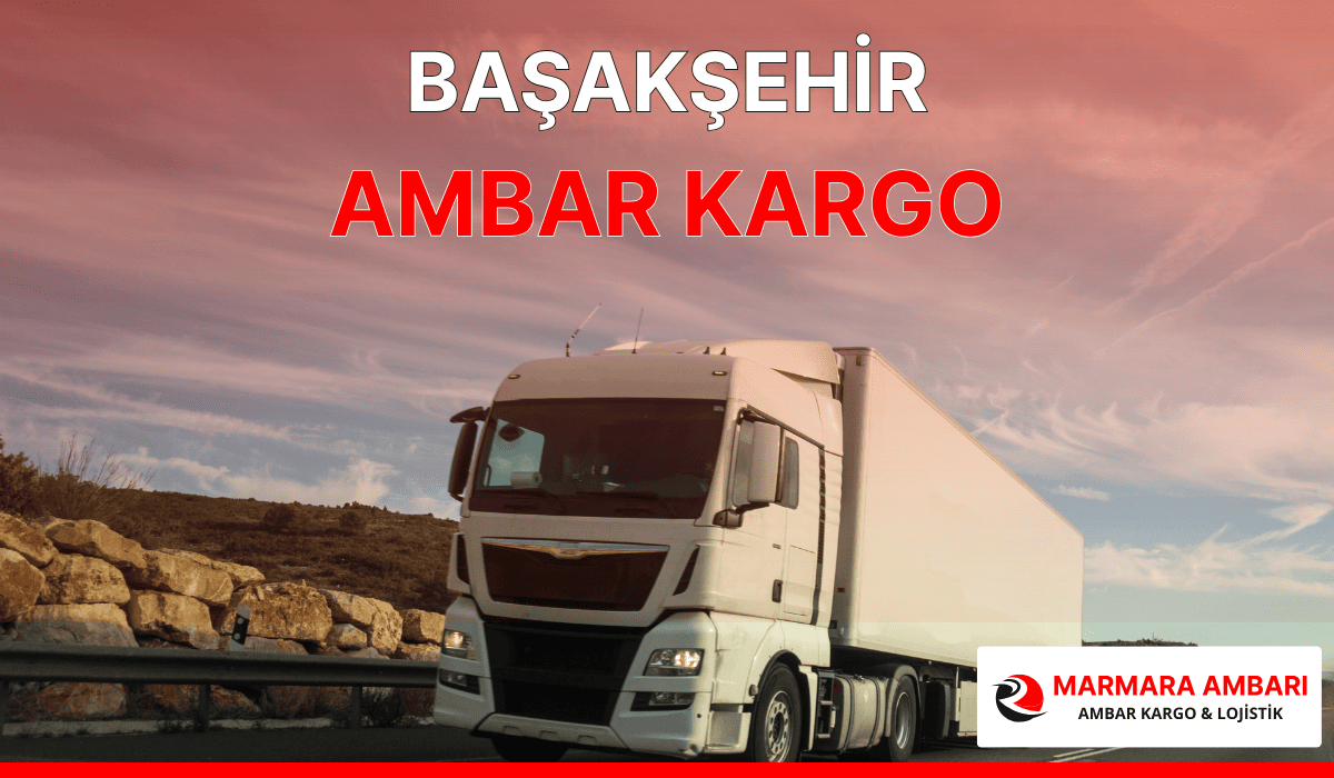 Başakşehir Ambar Kargo